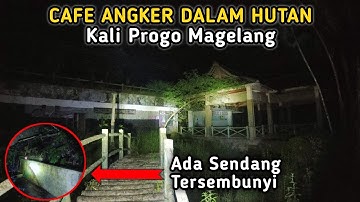 CAFE ANGKER DALAM HUTAN KALI PROGO MAGELANG‼️