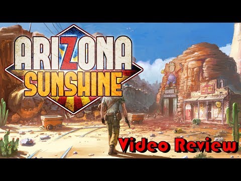 Arizona Sunshine (VR) | Game Review