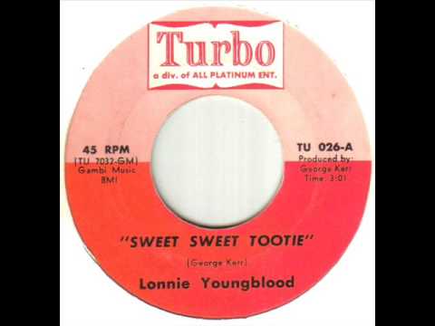 Lonnie Youngblood Sweet Sweet Tootie