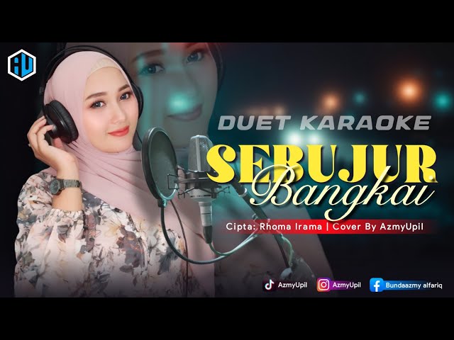 SEBUJUR BANGKAI - ( Rhoma Irama ) || KARAOKE DUET || AzmyUpil class=