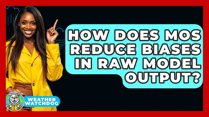 How Does MOS Reduce Biases In Raw Model Output? - Weather Watchdog