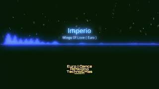 Imperio - Wings Of Love