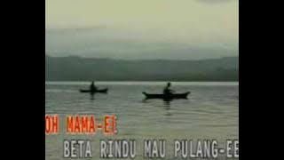 MALUKU  SIOH MAMA E