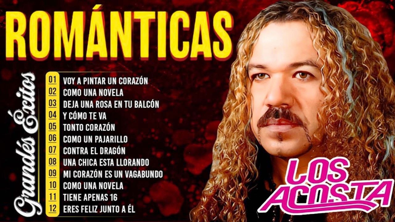 LOS ACOSTA MIX ROMANTICAS ~ LOS ACOSTA LO MEJOR EXITOS SUS MEJORES CANCIONES
