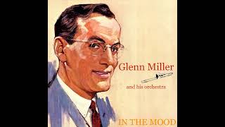 Glenn Miller - In the Mood