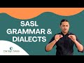 South African Sign Language 2023 - Grammar &amp; Dialects