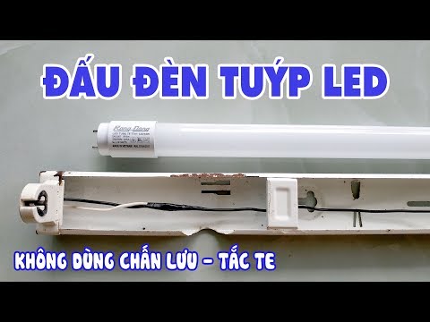 Video: Cách Kết Nối đèn Huỳnh Quang