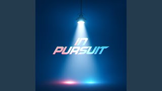 In Pursuit