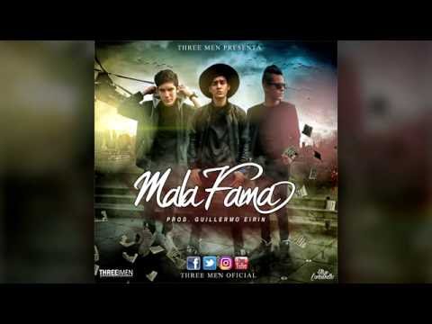 three-men---mala-fama-(audio-oficial)