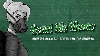 Download lagu REDDER ft. Kayln - Send Me Home [ Lyric Video]