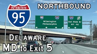 Interstate 95 Delaware (MD State Line to Exit 5) Northbound