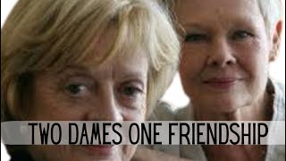 Two dames one friendship: celebrating dames Judi dench & Maggie smith copycat
