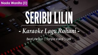 Download Lagu SERIBU LILIN ll NADA WANITA E || KARAOKE LAGU ROHANI MP3