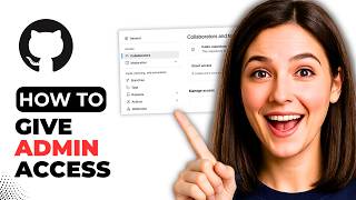 How To Give Admin Access To GitHub