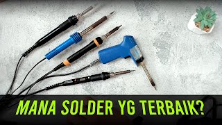 SOLDER YANG BAGUS??? JANGAN ASAL PERCAYA - PEMBUKTIAN SETELAH BERTAHUN-TAHUN!!