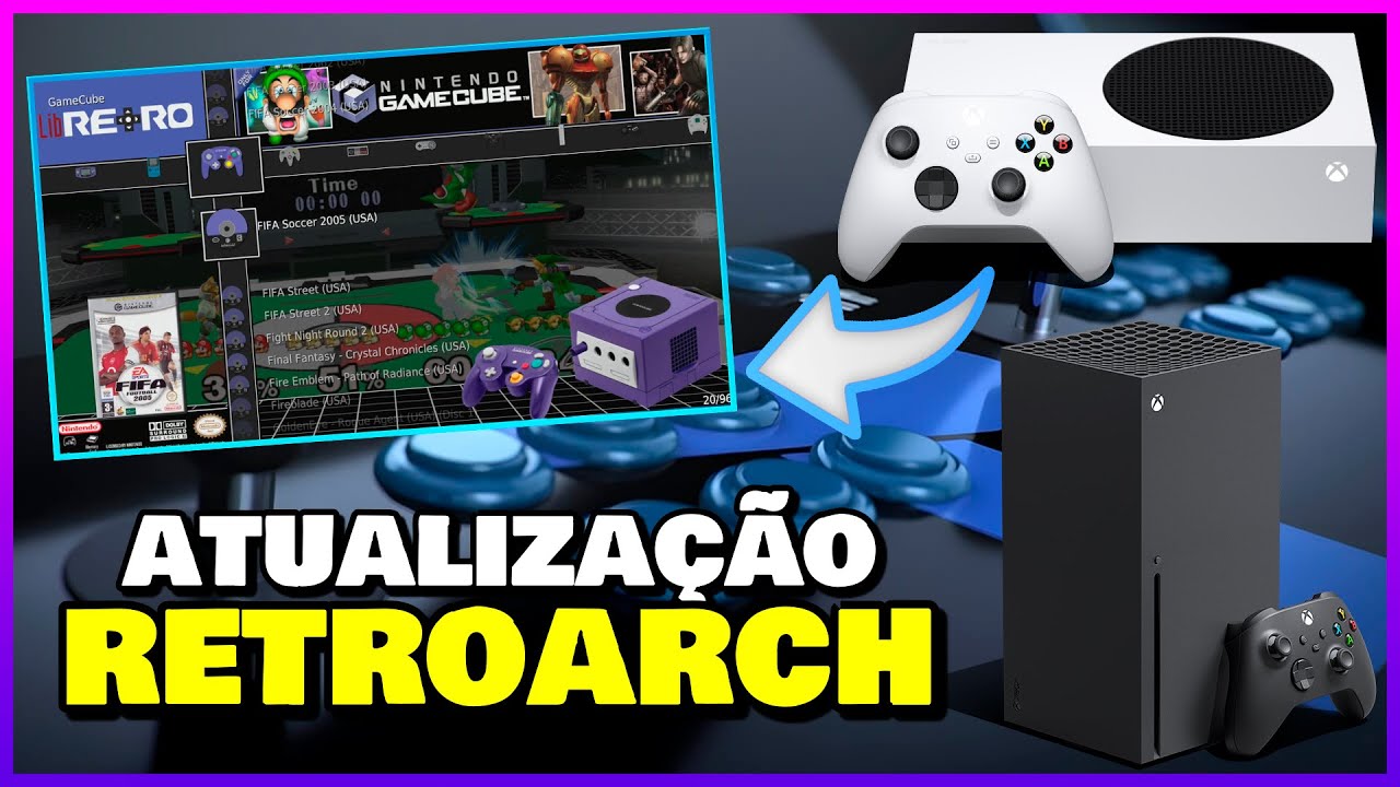 ATUALIZAÇÃO RETROARCH XBOX SERIES S/X ONE !!! - YouTube