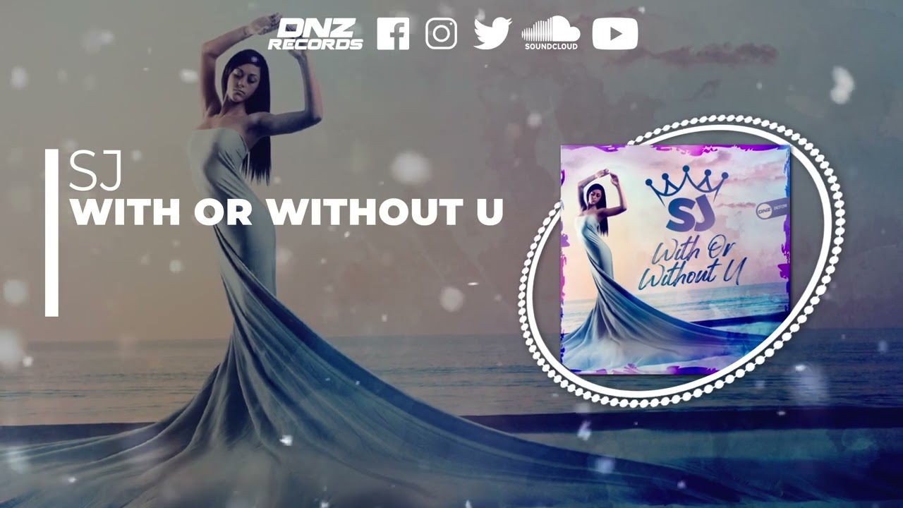 Watch DNZF1297 // SJ - WITH OR WITHOUT U (Official Video DNZ Records) on YouTube Watch DNZF1297 // SJ - WITH OR WITHOUT U (Official Video DNZ Records) on YouTube