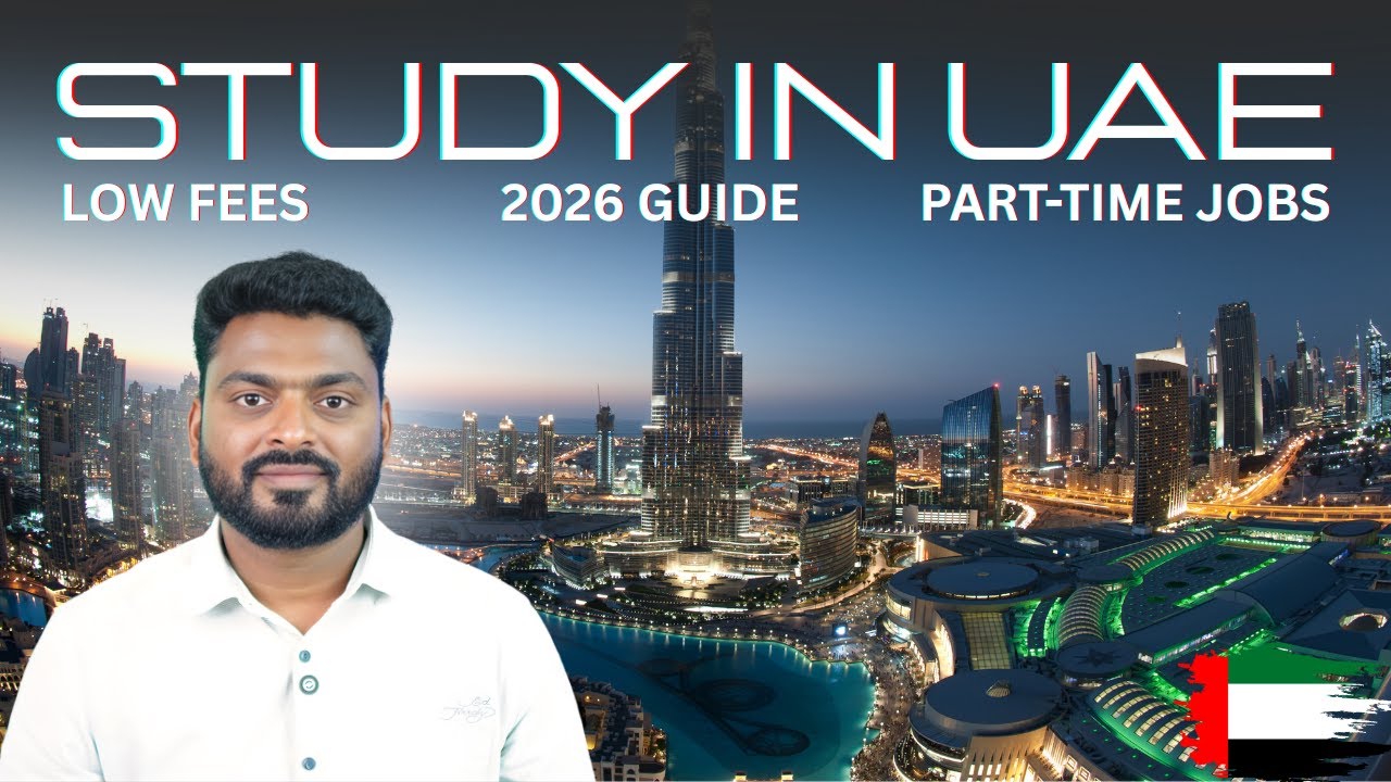 Study in UAE 2026 | Low Fees, Part-Time Jobs, Visa, Cost of Living | Golden Visa