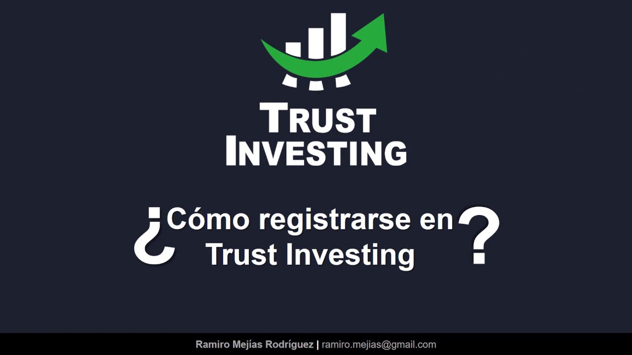 Cómo registrarse en Trust Investing - YouTube