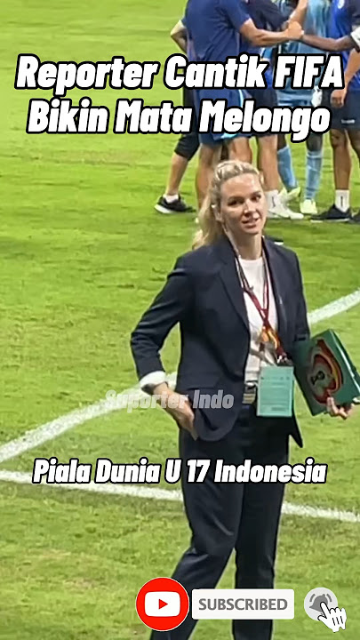 REPOTER CANTIK FIFA INI BIKIN PENONTON MELONGO #pialaduniau172023 #fifa #shorts #short #u17wc