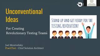 PractiTest Webinar Series:  Unconventional Ideas for Revolutionary Testing Teams