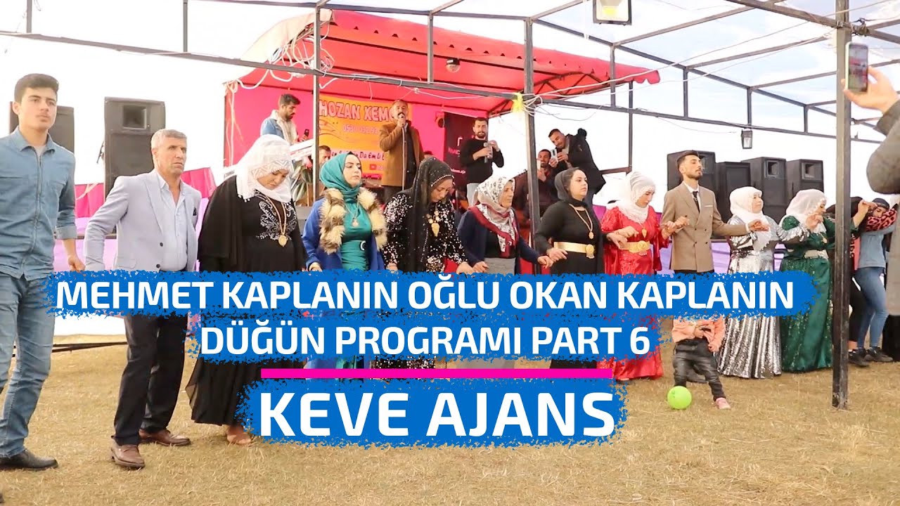 MEHMET KAPLANIN OĞLU OKAN KAPLANIN DÜĞÜN PROGRAMI - PART 6 - KEVE AJANS