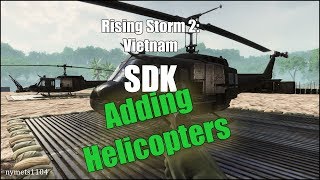 Rising Storm 2: Vietnam SDK - Adding Helicopters to a map