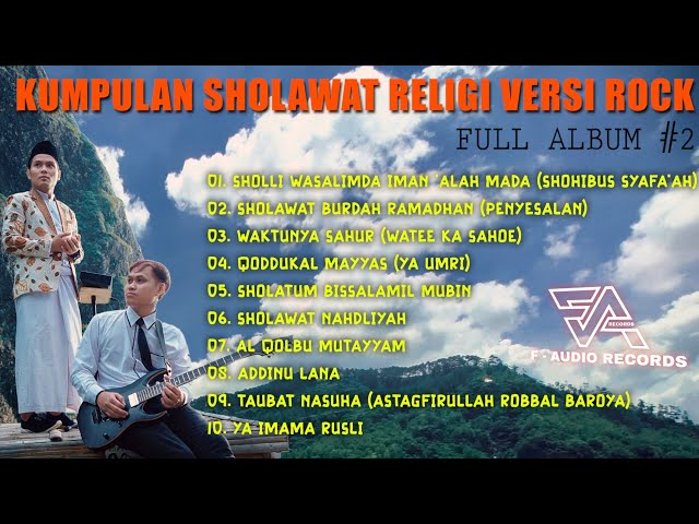 Collection of Religious Sholawat Rock Version Full Album #02 (F - Audio Records) #sholawatterbaru class=