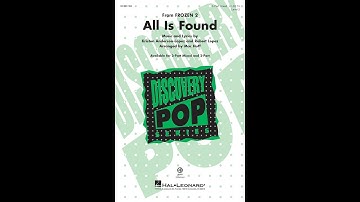 All Is Found (from Frozen 2) (3-Part Mixed Choir) - Arranged by Mac Huff