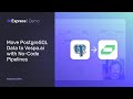 Move PostgreSQL Data to Vespa.ai with No-Code Pipelines