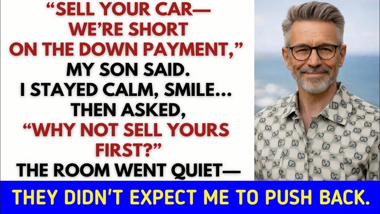 “My Son Told Me to Sell My Car for His House… So I Gave Him One Brutal ...