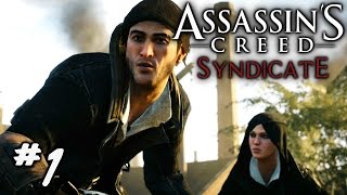 The Frye Twins - Assassin&#39;s Creed Syndicate Playthrough Part 1