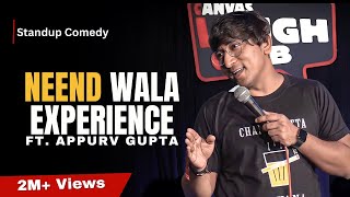 Neend Wala Experience | Stand-Up Comedy by Appurv Gupta Aka GuptaJi