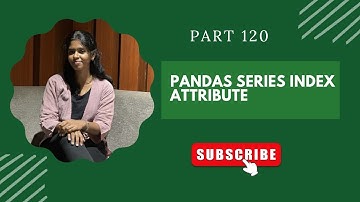 📌 Part 120: Pandas Series Index Attribute