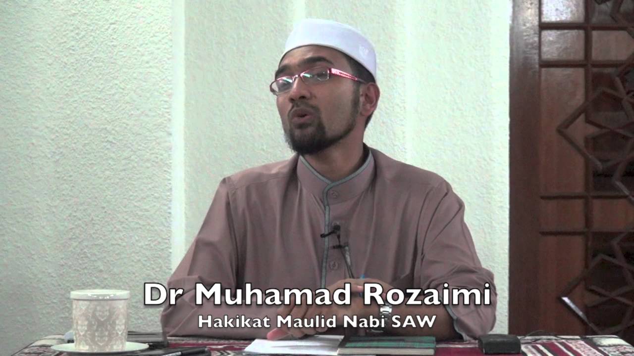 23122015 Dr Muhamad Rozaimi : Hakikat Maulid Nabi SAW?  Doovi