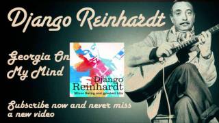 Video thumbnail of "Django Reinhardt - Georgia On My Mind - Official"
