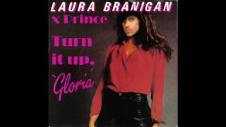 Laura Branigan x Prince - Turn It Up, Gloria! (Mashup)