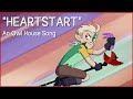 Heartstart  the owl house original song oh geeez demo