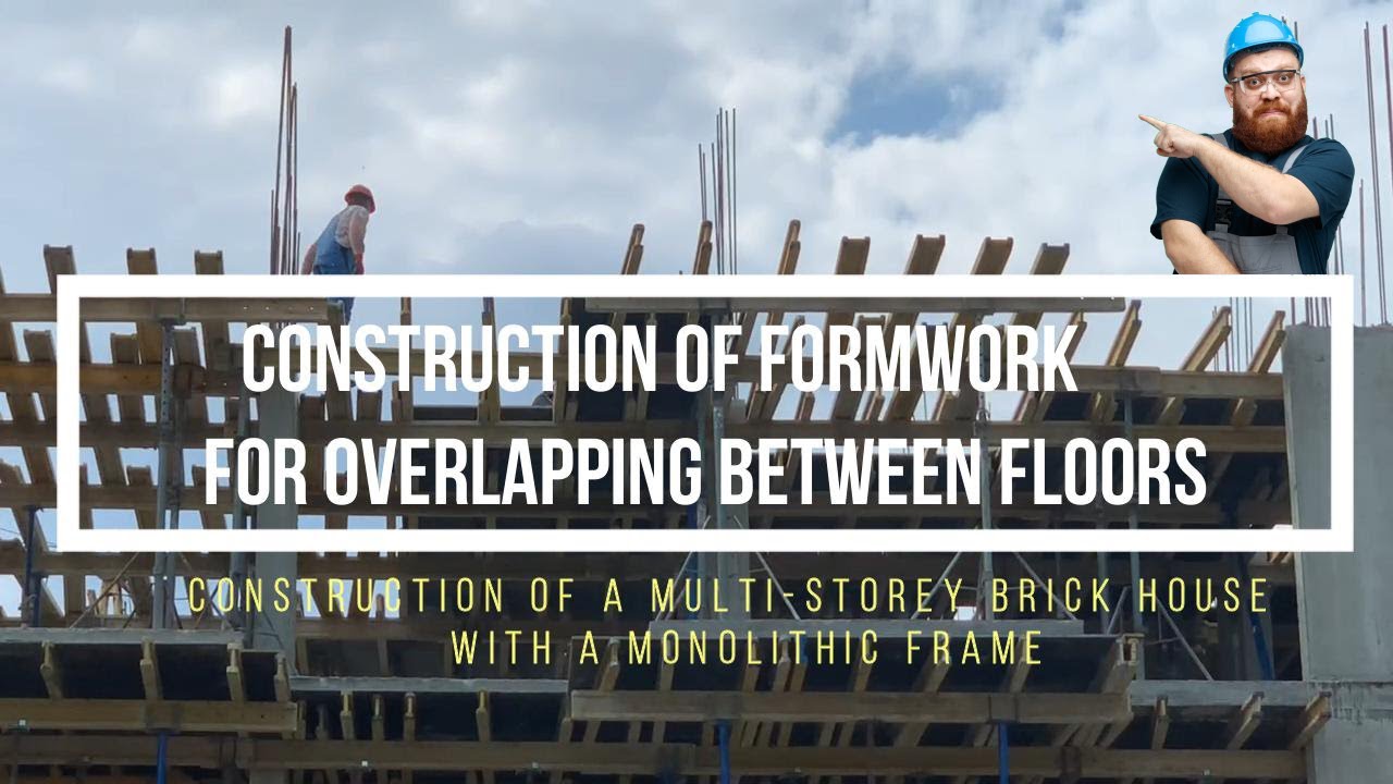 Construction of formwork for overlapping between floors - YouTube