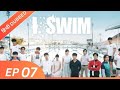 I Swim [[HINDI DUB]] Full Episodes 07 || Chinese drama in Hindi dubbed
