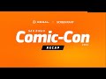 Day 1 of San Diego Comic Con Recap