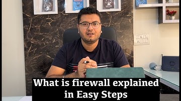 What is firewall explained in Easy Steps by Rajat Grover Sir