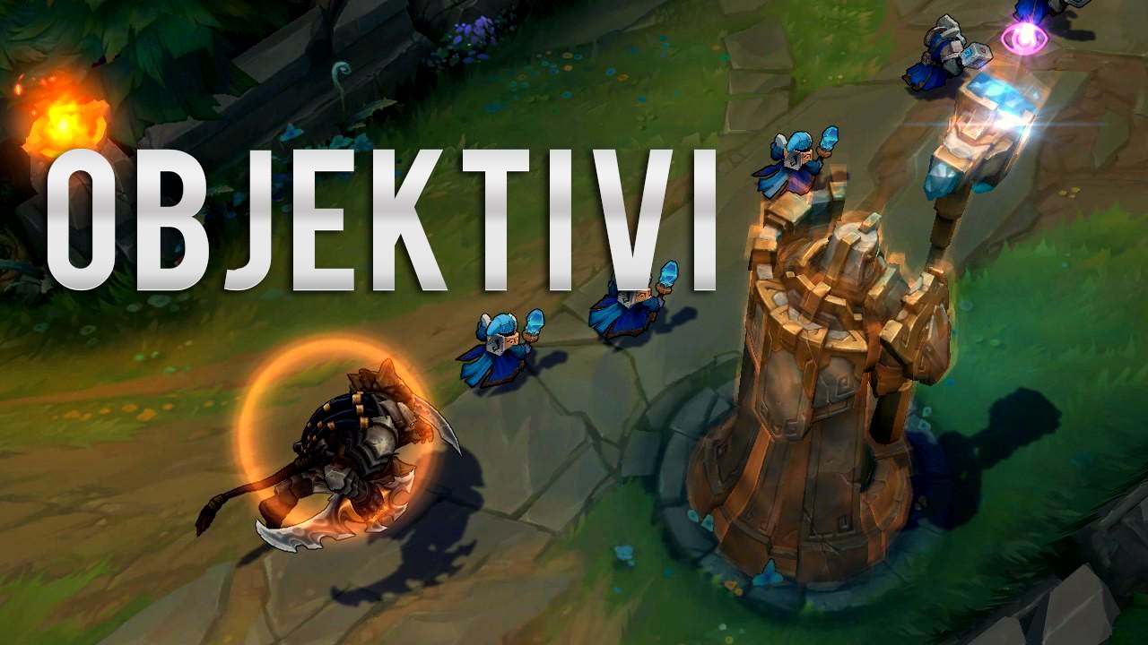 LoL Sezona 5 - Objektivi