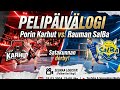 PELIPÄIVÄLOGI Porin Karhut Vs Rauman SalBa Satakunnan Derby