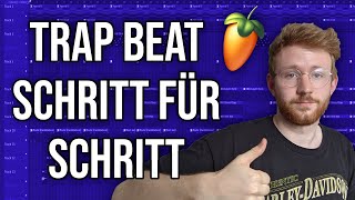 Schritt für Schritt Trap Beats bauen | FL Studio Trap Beat Anfänger Tutorial Deutsch/German