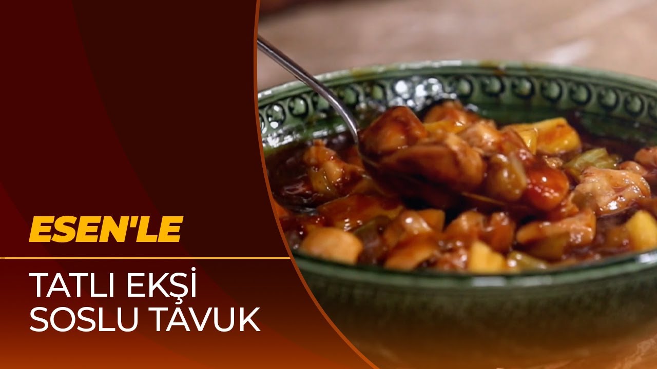 Tatlı Ekşi Soslu Tavuk | Esen’le | beIN GURME 🍗