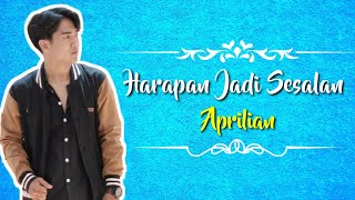 Harapan Jadi Sesalan - Aprilian | Lyrics & Lirik Video | (aquinaldy)