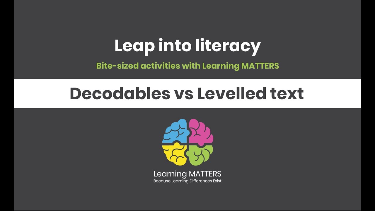 Learning MATTERS Leap into Literacy activities – Decodables vs Levelled ...