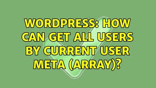 Wordpress How Can Get All Users By Current User Meta Array?