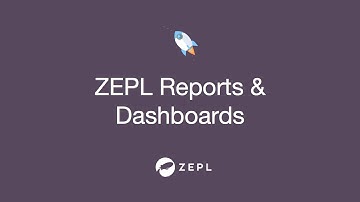 ZEPL - How to Generate Reports and Dashboards